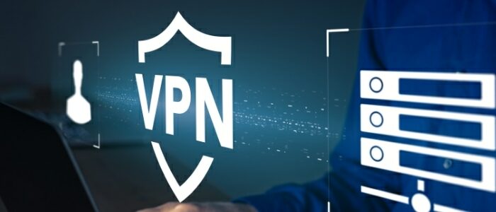 What to consider when choosing a VPN solution